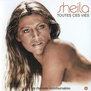 Sheila - Toutes ces vies  (2008)  REPOST