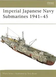 Imperial Japanese Navy Submarines 1941-45 (New Vanguard 135) (Repost)
