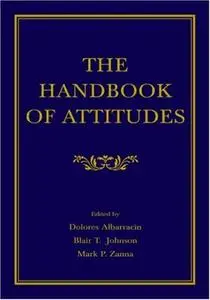 The Handbook of Attitudes (Repost)