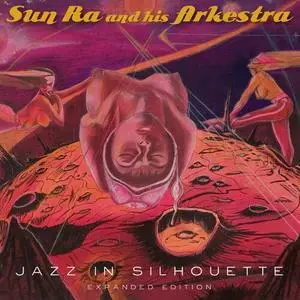 Sun Ra - Jazz in Silhouette (Expanded Edition) (2023)