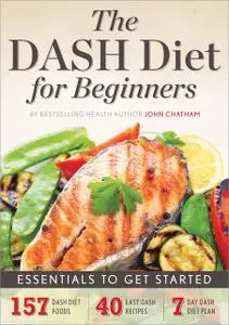 «The Dash Diet for Beginners» by Rockridge Press