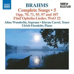 Alina Wunderlin, Kieran Carrel and Ulrich Eisenlohr - Brahms: Complete Songs, Vol. 5 (2024)