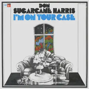 Don Sugarcane Harris - I'm On Your Case (1974)