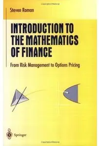Introduction to the Mathematics of Finance: From Risk Management to Options Pricing