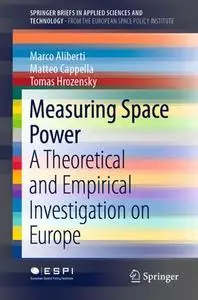 Measuring Space Power: A Theoretical and Empirical Investigation on Europe