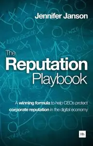 The Reputation Playbook: A winning formula to help CEOs protect corporate reputation in the digital economy