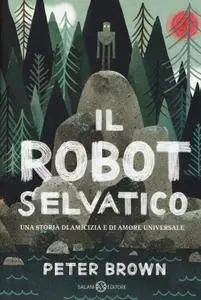 Peter Brown - Il robot selvatico