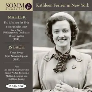 Bruno Walter, John Newmark, Kathleen Ferrier, New York Philharmonic Orchestra - Kathleen Ferrier in New York (2020)