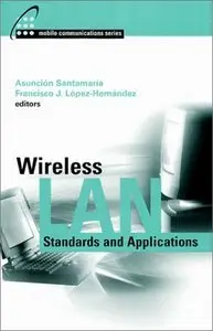 Wireless Lan Standards and Applications (Repost)