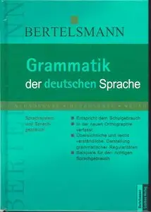 Grammatik der deutschen Sprache. Wörterbuch. Sprachsystem und Sprachgebrauch (repost)