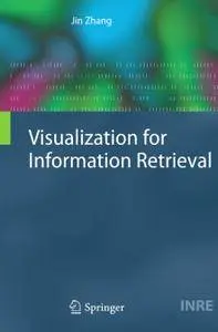 Visualization for Information Retrieval (Repost)