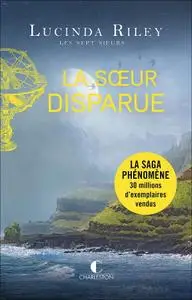 Lucinda Riley, "La sœur disparue"