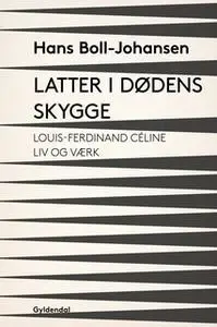 «Latter i dødens skygge» by Hans Boll-Johansen