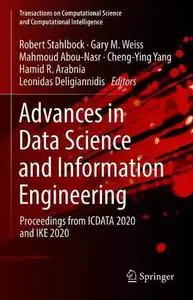 Advances in Data Science and Information Engineering: Proceedings from ICDATA 2020 and IKE 2020 (Repost)