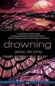 «Drowning» by Jassy de Jong