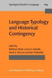 Language Typology and Historical Contingency: In honor of Johanna Nichols (repost)