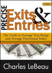 Chuck LeBeau - Precise Exits and Entries