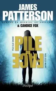 James Patterson, Candice Fox, "Pile ou face"