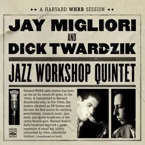 Jay Magliori & Dick Twardzik - Jazz Workshop Quintet (2020)