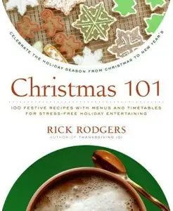 Christmas 101: Celebrate the Holiday Season from Christmas to New Year's (repost)