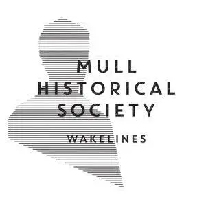 Mull Historical Society - Wakelines (2018)