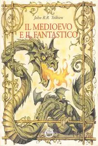 John R.R. Tolkien - Il medioevo e il fantastico (2000)