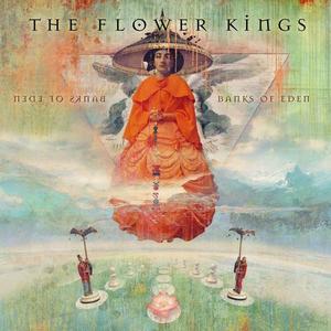 The Flower Kings - Banks of Eden (2012) [2CD Special Edition]