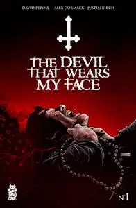 The Devil That Wears My Face 1 & 2
