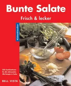 Küchenklassiker. Bunte Salate.