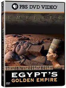 PBS - Empires: Egypt's Golden Empire (2002)