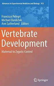Vertebrate Development: Maternal to Zygotic Control (Repost)