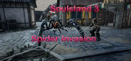 Soulsland 3 Spider Invasion (2023)