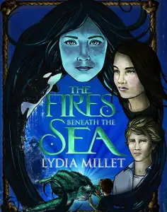 «The Fires Beneath the Sea» by Lydia Millet