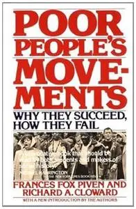 Poor People's Movements: Why They Succeed, How They Fail