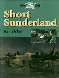 Short Sunderland (Crowood Aviation Series)