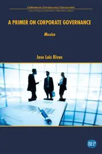 A Primer on Corporate Governance: Mexico