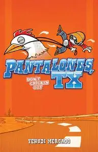 Archaia Entertainment-Pantalones Tx Don t Chicken Out 2013 Hybrid Comic eBook