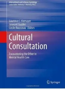 Cultural Consultation: Encountering the Other in Mental Health Care [Repost]