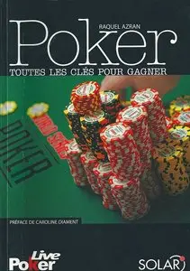 Raquel Azran, "Poker : Toutes les clés pour gagner"