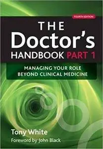 The Doctor's Handbook: Part 1