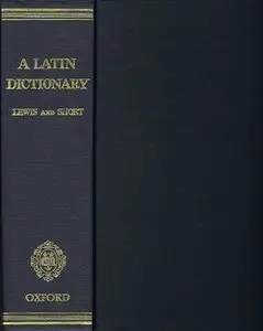 A Latin Dictionary Founded on Andrews' Edition of Freund's Latin Dictionary