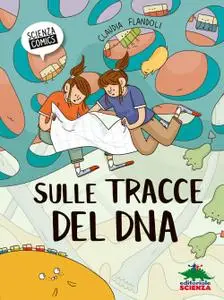 Claudia Flandoli - Sulle tracce del DNA