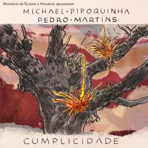 Michael Pipoquinha & Pedro Martins - Cumplicidade (2020) [Official Digital Download 24/88]