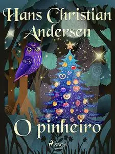 «O pinheiro» by Hans Christian Andersen