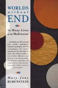 Worlds Without End: The Many Lives of the Multiverse (Repost)