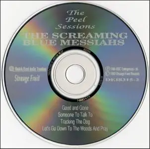 The Screaming Blue Messiahs - The Peel Sessions (1986) {EP, Strange Fruit--BBC DEI8315-2 rec 1984}