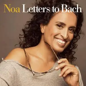 Noa - Letters to Bach (2019)
