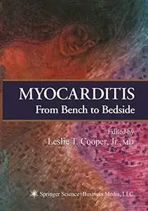 Myocarditis: From Bench to Bedside