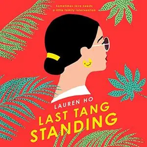 Last Tang Standing [Audiobook]