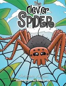 «The Clever Spider» by Abraham Akpan